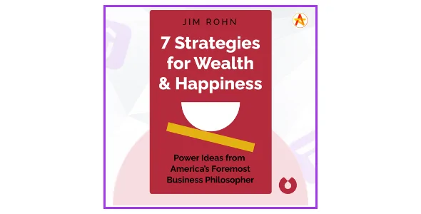 7 Strategies for Wealth and Happiness