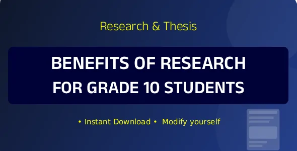Benefits of Research for Grade 10 Students