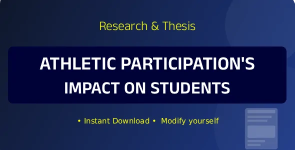 Research & Thesis: Athletic Participation's Impact on Students