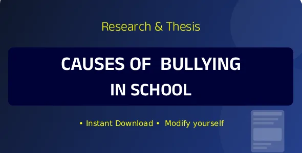 Research Paper: Causes of Bullying in Schools