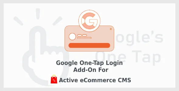 Google One-Tap Login Add-on for Active eCommerce CMS