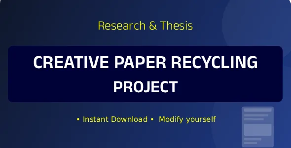 Creative Paper Recycling Projects – Research & Thesis Resource